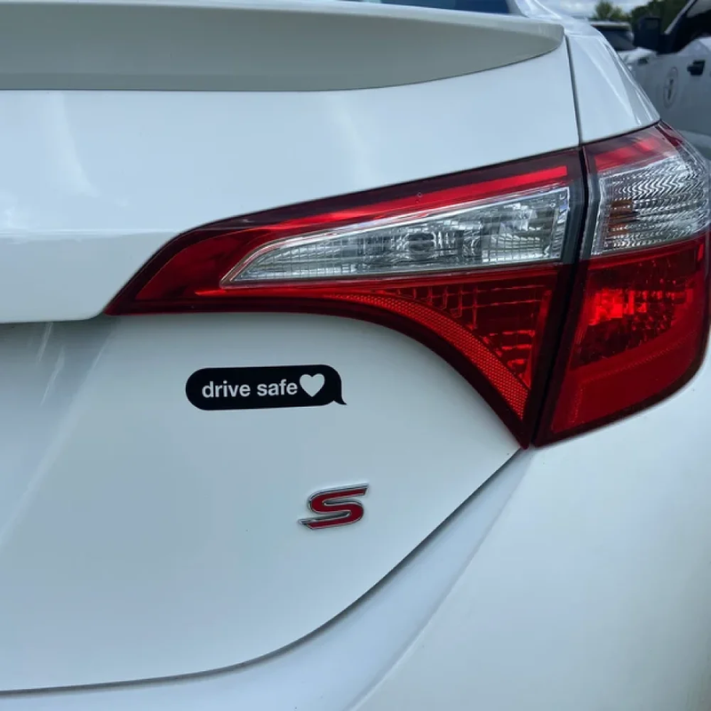 drive safe vinyl car decal, view 9 - MRSLM
