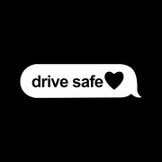 drive safe vinyl car decal, view 4 - MRSLM