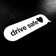 drive safe vinyl car decal, view 7 - MRSLM