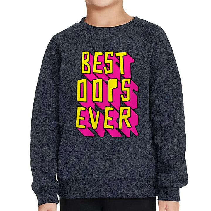 Best Oops Ever Toddler Raglan Sweatshirt - Funny Sponge Fleece Sweatshirt - Printed Kids' Sweatshirt - MRSLM