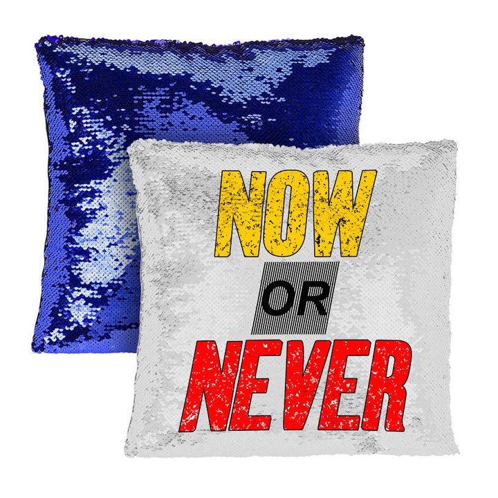 Now Or Never Sequin Pillow Case - Cool Pillow Case - Trendy Pillowcase - MRSLM