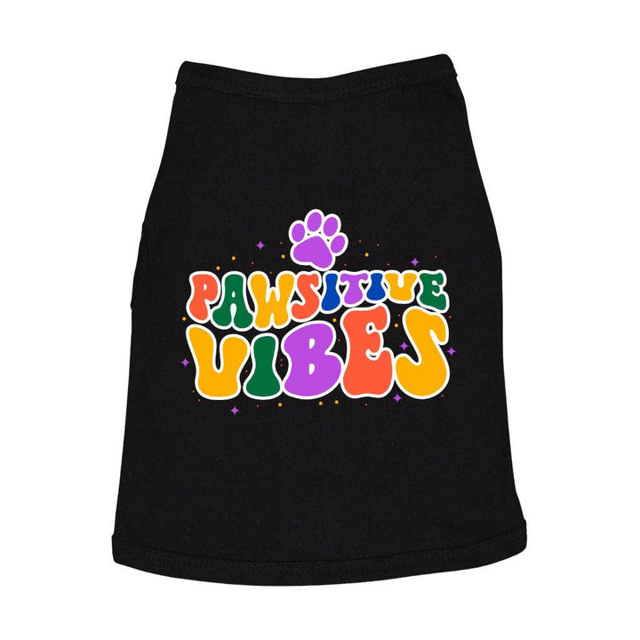 Pawsitive Vibes Dog Sleeveless Shirt - Colorful Text Dog Shirt - Cool Dog Clothing - MRSLM